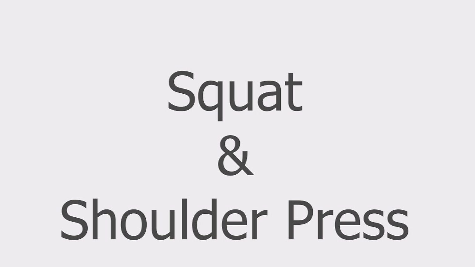Squat & Shoulder Press